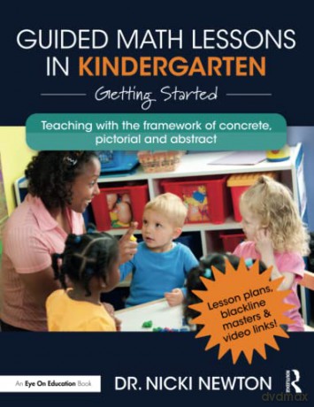 Guided Math Lessons in Kindergarten: Getting Started - Nicki Newton [KSIĄŻKA]