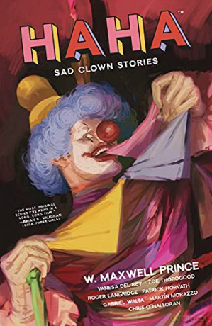 HAHA: Sad Clown Stories - W. Maxwell Prince [KSIĄŻKA]
