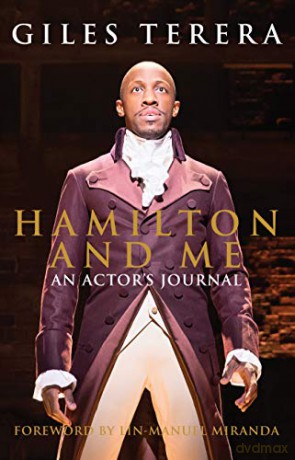 Hamilton and Me: An Actor's Journal - a unique, inside account of the musical phenomenon - Giles Terera [KSIĄŻKA]