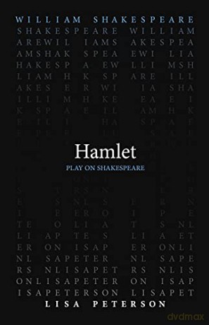 Hamlet (Play on Shakespeare) - Lisa Peterson [KSIĄŻKA]
