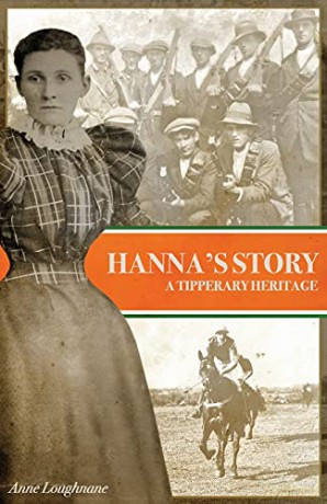 Hanna's Story: A Tipperary Heritage - Anne Loughnane [KSIĄŻKA]