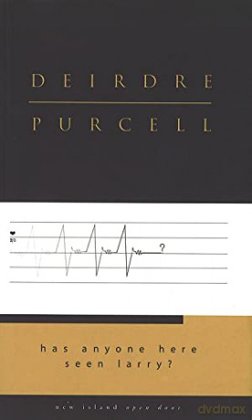 Has Anyone Here Seen Larry (Open Door) - Deirdre Purcell [KSIĄŻKA]
