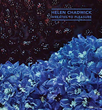 Helen Chadwick: Wreaths to Pleasure - David Notarius [KSIĄŻKA]
