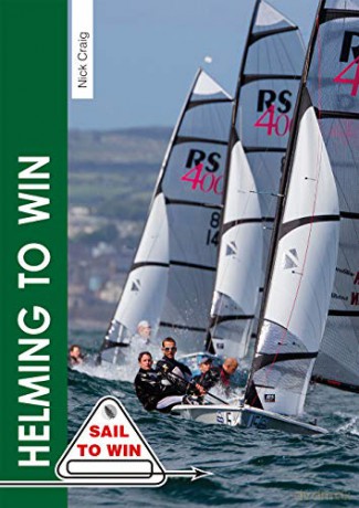 Helming to Win: 1 (Sail to Win) - Nick Craig [KSIĄŻKA]