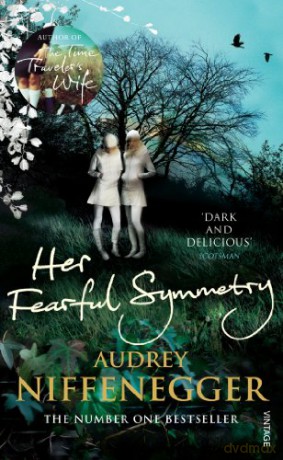Her Fearful Symmetry - Audrey Niffenegger [KSIĄŻKA]