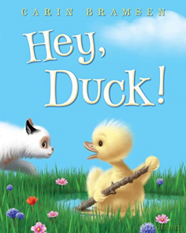 Hey, Duck! (Duck and Cat Tale) - Carin Bramsen [KSIĄŻKA]