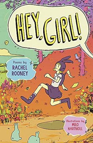 Hey, Girl!: Poems - Rachel Rooney [KSIĄŻKA]