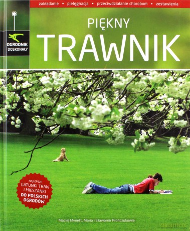 Piękny Trawnik (twarda) - Maciej Mynett, Maria I Sławomir Prończukowie [KSIĄŻKA]
