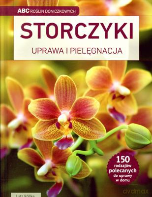 Storczyki Uprawa I Pielęgnacja (twarda) - Lutz Rollke [KSIĄŻKA]