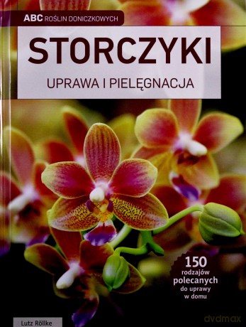 Storczyki Uprawa I Pielęgnacja (twarda) - Lutz Rollke [KSIĄŻKA]