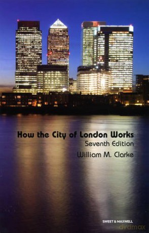 How the City of London Works - William M. Clarke [KSIĄŻKA]