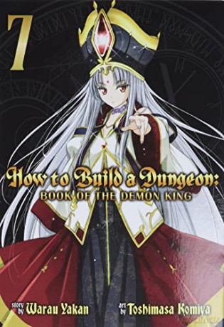 How to Build a Dungeon: Book of the Demon King Vol. 7 - Yakan [KSIĄŻKA]