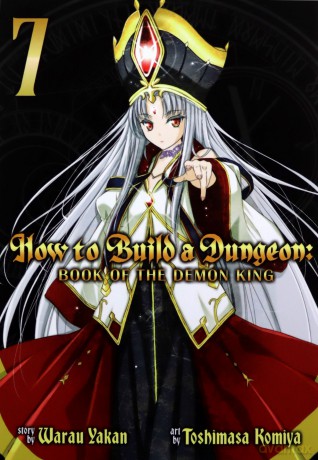How to Build a Dungeon: Book of the Demon King Vol. 7 - Yakan [KSIĄŻKA]