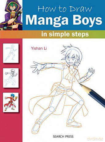 How to Draw: Manga Boys: in simple steps - Yishan Li [KSIĄŻKA]