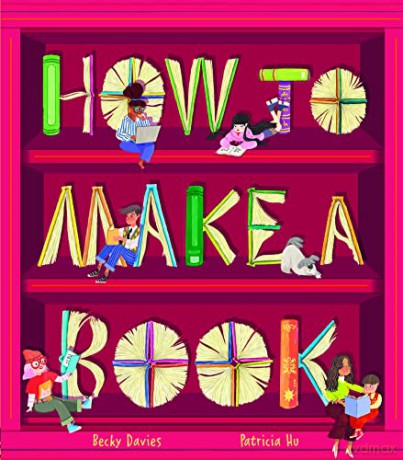 How to Make a Book - Becky Davies [KSIĄŻKA]
