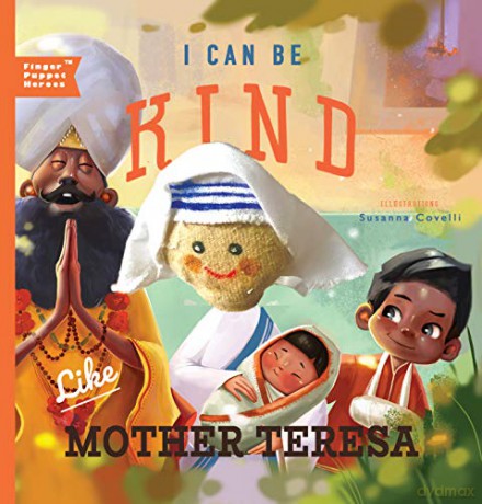 I Can Be Kind Like Mother Teresa (Finger Puppet Heroes): With Attached Finger Puppet - Robbins [KSIĄŻKA]