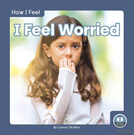 I Feel Worried (9781646193103) - Connor Stratton [KSIĄŻKA]