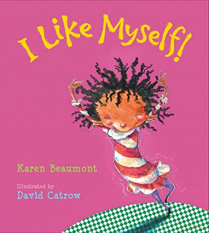 I Like Myself! Padded Board Book - Karen Beaumont [KSIĄŻKA]