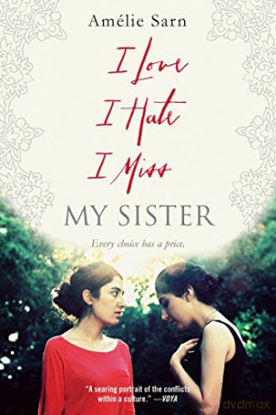 I Love I Hate I Miss My Sister - Amelie Sarn [KSIĄŻKA]
