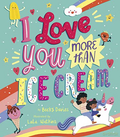 I Love You More Than Ice Cream - Becky Davies [KSIĄŻKA]