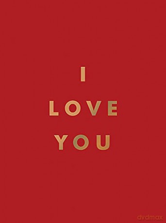 I Love You: Romantic Quotes for the One You Love - Summersdale Publishers [KSIĄŻKA]