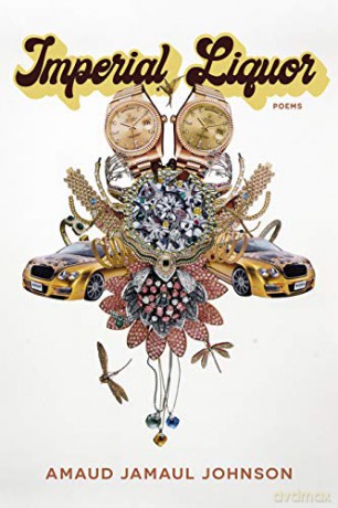 Imperial Liquor: Poems (Pitt Poetry Series) - Amaud Jamal Johnson [KSIĄŻKA]