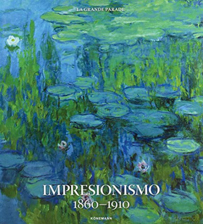 Impresionismo 1860-1910 [KSIĄŻKA]