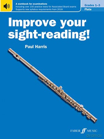 Improve your sight-reading! Flute Grades 1-3 [Improve your sight-reading! Series]: New Edition - Paul Harris [KSIĄŻKA]