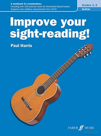 Improve your sight-reading! Guitar Grades 1-3 [Improve your sight-reading!]: A Workbook for Examinations - Paul Harris [KSIĄŻKA]