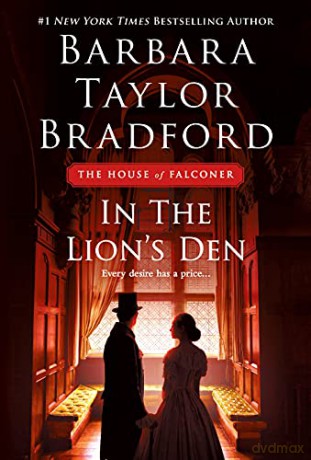 In the Lion's Den: A House of Falconer Novel: 2 - Barbara Taylor Bradford [KSIĄŻKA]