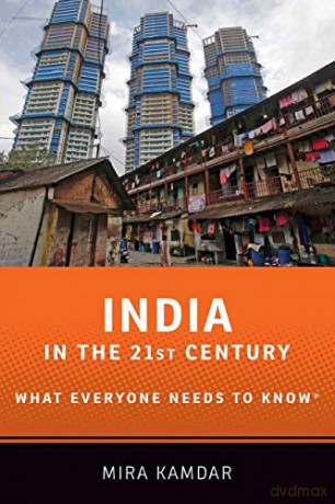 India in the 21st Century What Everyone Needs to Know - Mira Kamdar [KSIĄŻKA]