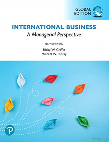International Business: A Managerial Perspective, Global Edition - Ricky Griffin [KSIĄŻKA]