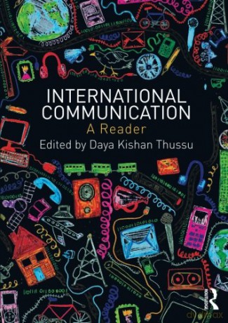 International Communication: A Reader - Daya Kishan Thussu [KSIĄŻKA]