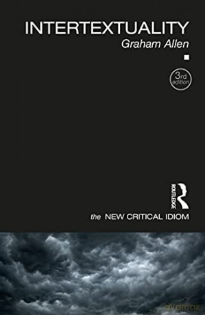Intertextuality (The New Critical Idiom) - Graham Allen [KSIĄŻKA]