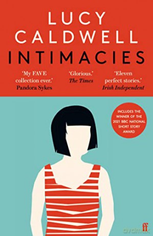 Intimacies: Winner of the 2021 BBC National Short Story Award - Lucy Caldwell [KSIĄŻKA]