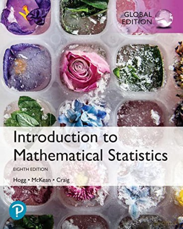 Introduction to Mathematical Statistics, Global Edition - Robert Hogg [KSIĄŻKA]