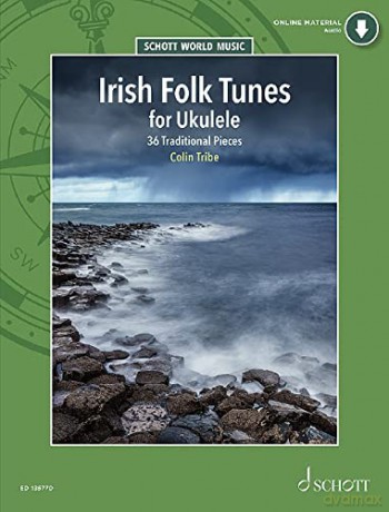 Irish Folk Tunes for Ukulele: 36 Traditional Pieces for Ukulele Book with Audio Online: 36 Traditional Pieces for Ukulele Book with Audio Online - Colin Tribe [KSIĄŻKA]