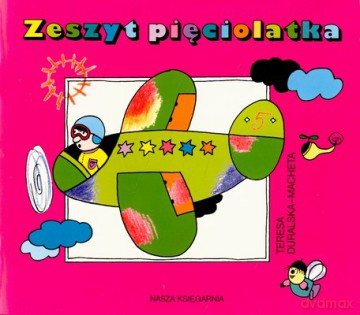 Zeszyt Pięciolatka - Teresa Duralska-Macheta [KSIĄŻKA]