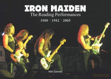Iron Maiden The Reading Performances - Neil Daniels [KSIĄŻKA]