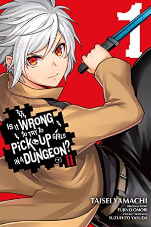 Is It Wrong to Try to Pick Up Girls in a Dungeon II, Vol. 1 (manga) - Fujino Omori [KSIĄŻKA]