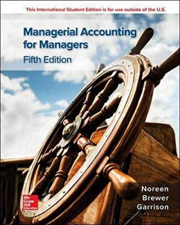 ISE Managerial Accounting for Managers (ISE HED IRWIN ACCOUNTING) - Eric Noreen [KSIĄŻKA]