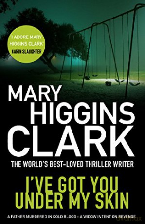 I've Got You Under My Skin - Mary Higgins Clark [KSIĄŻKA]