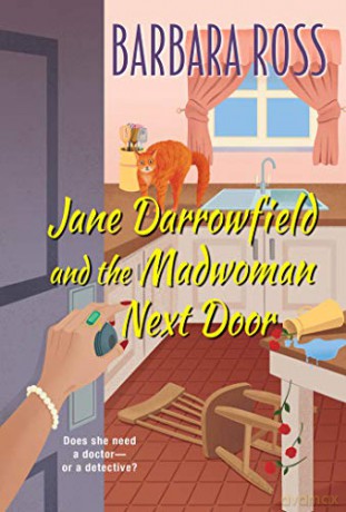 Jane Darrowfield and the Madwoman Next Door (A Jane Darrowfield Mystery) - Barbara Ross [KSIĄŻKA]