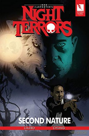 John Carpenter's Night Terrors: SECOND NATURE - Dennis Calero [KSIĄŻKA]