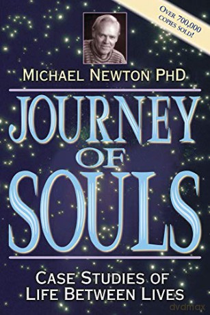 Journey of Souls: Case Studies of Life Between Lives - Michael Newton [KSIĄŻKA]