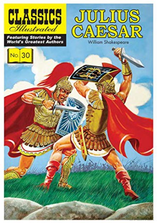 Julius Caesar: 30 (Classics Illustrated) - William Shakespeare [KSIĄŻKA]