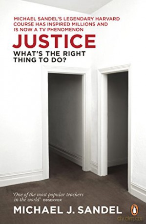 Justice: What's the Right Thing to Do - Michael J. Sandel [KSIĄŻKA]
