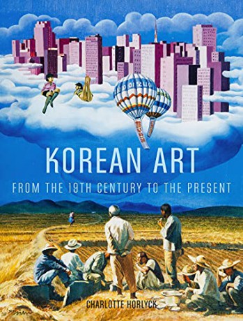 Korean Art from the 19th Century to the Present - Charlotte Horlyck [KSIĄŻKA]