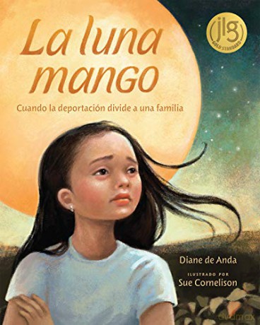La Luna Mango: Cuando La Deportación Divide a Una Familia - Diane de Anda [KSIĄŻKA]