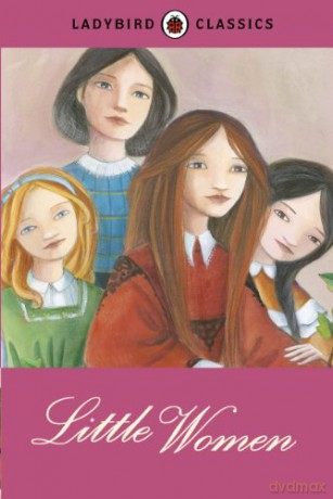 Ladybird Classics: Little Women - Louisa May Alcott [KSIĄŻKA]